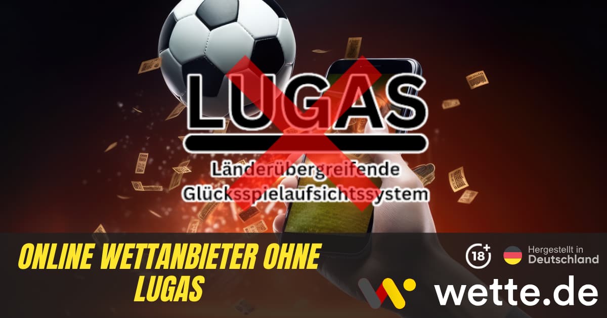Online-Wettanbieter ohne LUGAS