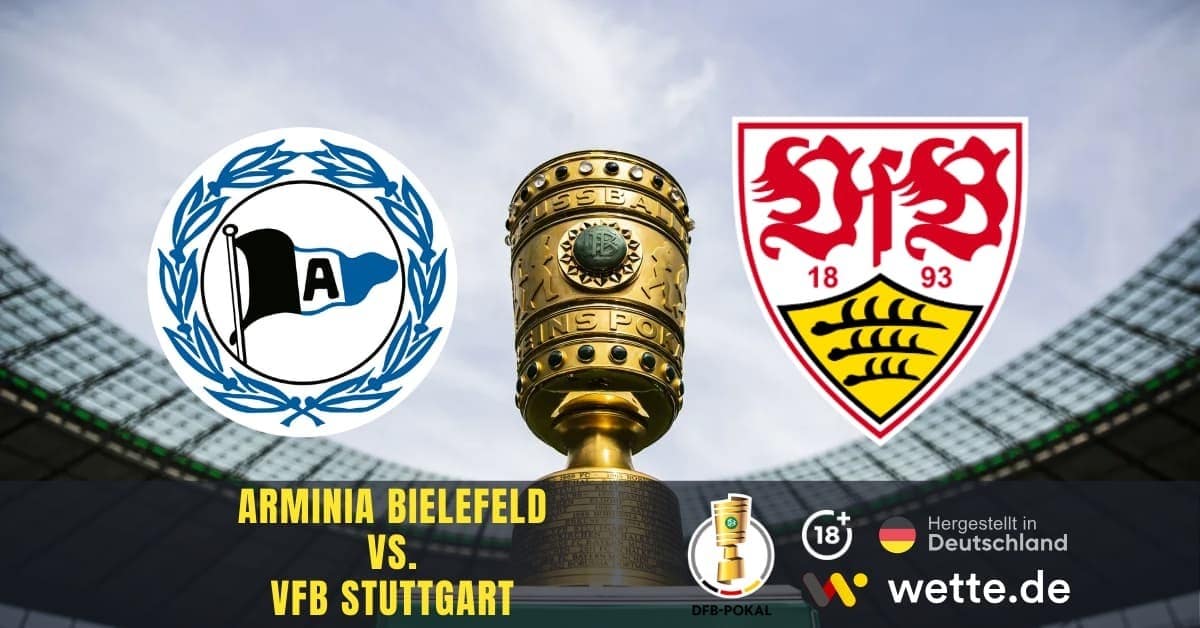 Prognose für das DFB-Pokal-Match zwischen Arminia Bielefeld und VfB Stuttgart